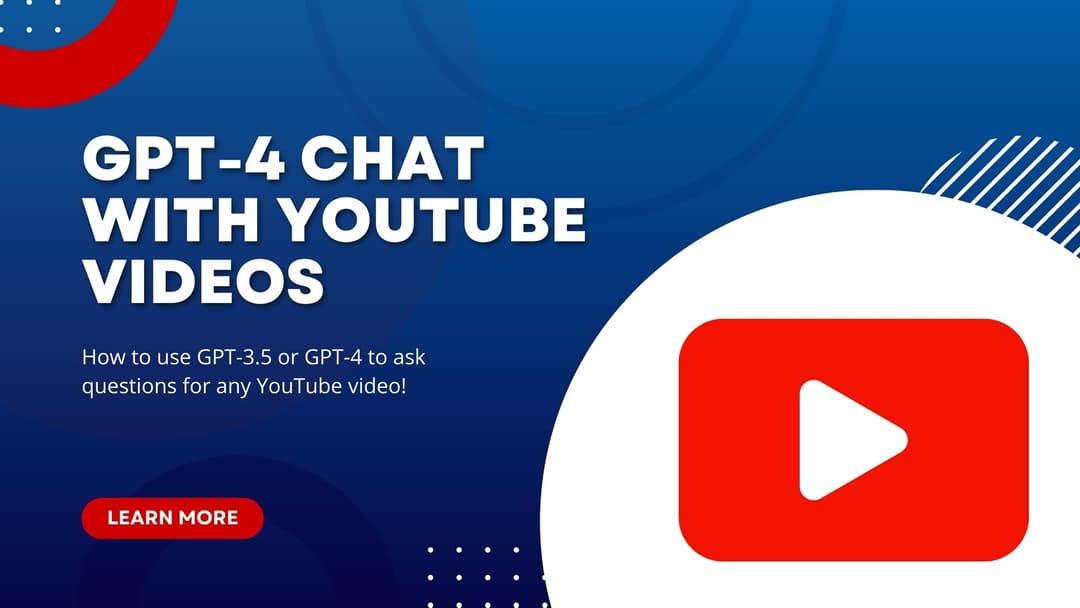 How to use GPT4 to chat with YouTube videos?